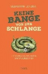 Keine Bange vor der Schlange