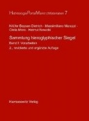 Sammlung Hieroglyphischer Siegel - Band I: Vorarbeiten