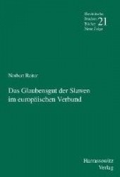 Das Glaubensgut Der Slawen Im Europaischen Verbund
