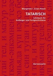 Tatarisch - Lehrbuch Fur Anfanger Und Fortgeschrittene Mit Einer CD Im Mp3-Format