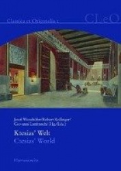 Die Welt Des Ktesias - Ctesias' World