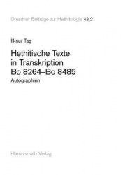 Hethitische Texte in Transkription Bo 8264-Bo 8485 - Autographien