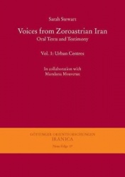 Voices from Zoroastrian Iran - Oral Texts and Testimony. Vol. 1: Urban Centres