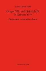 Gregor VII. Und Heinrich IV. in Canossa 1077 - Paenitentia - Absolutio - Honor