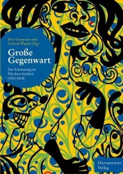 Grosse Gegenwart - Zur Erinnerung an Nicolaus Sombart (1923-2008)