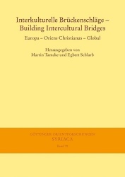 Interkulturelle Bruckenschlage - Building Intercultural Bridges - Europa - Oriens Christianus - Global