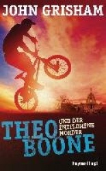 Theo Boone 05 und der entflohene Mörder