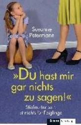 Du hast mir gar nichts zu sagen!