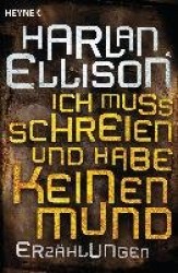 Ich muss schreien und habe keinen Mund