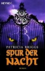 Mercy Thompson 03. Spur der Nacht