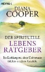 Der spirituelle Lebens-Ratgeber