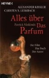 Allesüber Patrick Süskinds Das Parfum