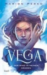 Vega - Der Wind in meinen Händen