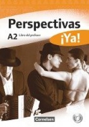 Perspectivas¡Ya! A2. Libro del profesor mit Toolbox-CD-ROM