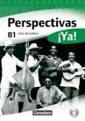 Perspectivas¡Ya! B1. Libro del profesor mit Toolbox-CD-ROM