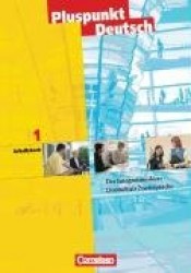 Pluspunkt Deutsch 1. Arbeitsbuch