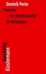 Theorien der Intentionalität im Mittelalter