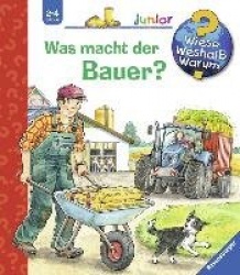 Wieso? Weshalb? Warum? junior, Band 62: Was macht der Bauer?