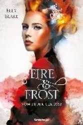 Fire&Frost, Band 2: Vom Feuer geküsst