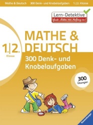 300 Denk- und Knobelaufgaben (1./2. Klasse)