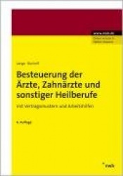 Besteuerung derÄrzte, Zahnärzte und sonstiger Heilberufe