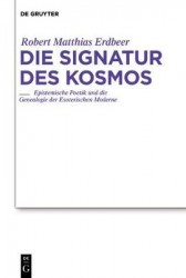 Die Signatur des Kosmos - Epistemische Poetik und die Genealogie der Esoterischen Moderne