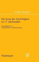 Die Kunst der Aufrichtigkeit im 17. Jahrhundert