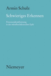 Schwieriges Erkennen - Personenidentifizierung in der mittelhochdeutschen Epik
