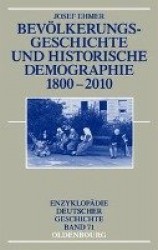Bevölkerungsgeschichte Und Historische Demographie 1800-2010