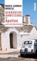 Gebrauchsanweisung für Apulien und die Basilikata