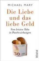 Die Liebe und das liebe Geld