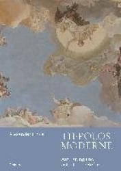 Tiepolos Moderne - Aufklarung Und Asthetische Reform