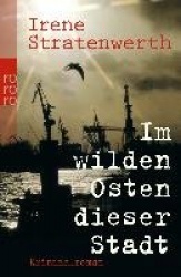 Im wilden Osten dieser Stadt