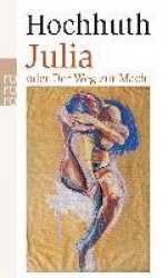 Julia oder Der Weg zur Macht