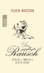 Der gepflegte Rausch