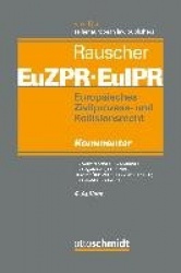 Europäisches Zivilprozess- und Kollisionsrecht EuZPR/EuIPR, EG-VollstrTitel (Band 2)