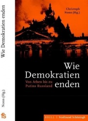 Wie Demokratien Enden - Von Athen Bis Zu Putins Russland
