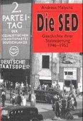 Die sed - Geschichte Ihrer Stalinisierung 1946-1953
