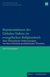 Reprasentationen Des Globalen Sudens Im Evangelischen Religionsbuch - Eine Thematische Diskursanalyse VOR Dem Horizont Postkolon