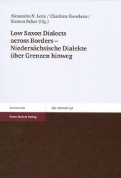 Low Saxon Dialects Across Borders - Niedersachsische Dialekte Uber Grenzen Hinweg