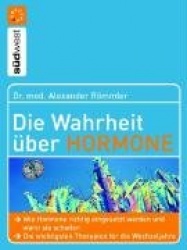 Die Wahrheitüber Hormone