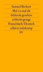 Mal vu mal dit - Schlecht gesehen schlecht gesagt