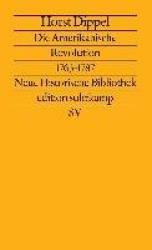 Die Amerikanische Revolution 1763 - 1787