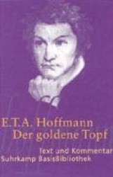 Der goldene Topf. Text und Kommentar