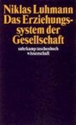 Das Erziehungssystem der Gesellschaft