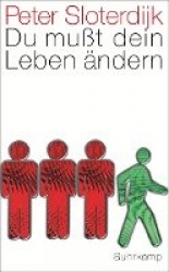Du mußt dein Leben ändern