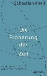 Die Eroberung der Zeit