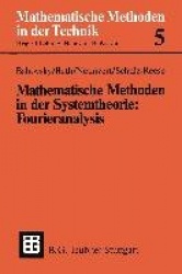 Mathematische Methoden in der Systemtheorie: Fourieranalysis