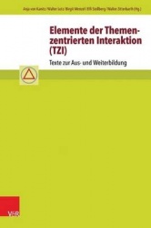 Elemente Der Themenzentrierten Interaktion (Tzi) - Texte Zur Aus- Und Weiterbildung
