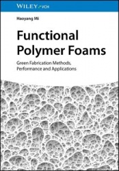 Functional Polymer Foams - Green Fabrication Methods, Performance and Applications